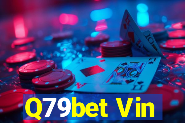 Q79bet Vin