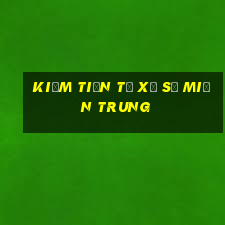 Kiếm tiền từ xổ số miền trung