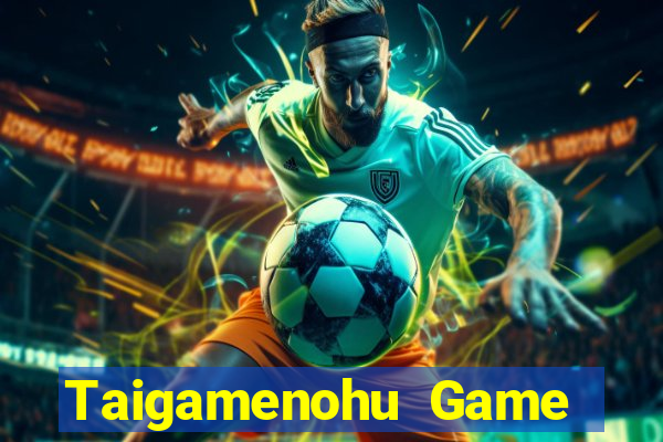 Taigamenohu Game Bài 3D