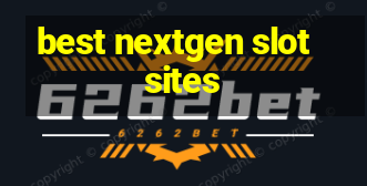 best nextgen slot sites