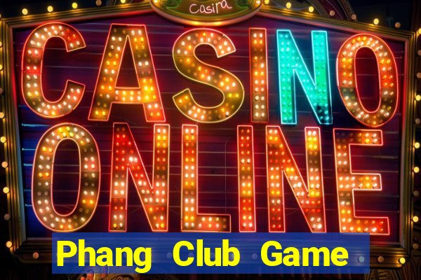 Phang Club Game Thẻ Bài Illuminati