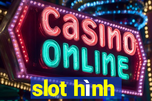 slot hình