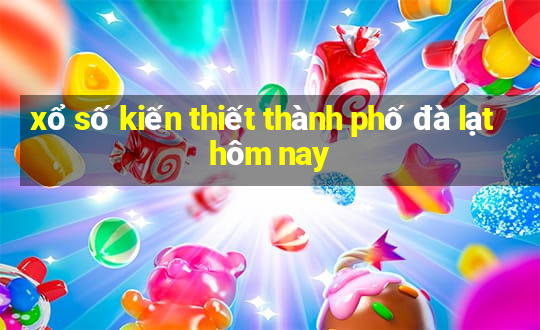 xổ số kiến thiết thành phố đà lạt hôm nay