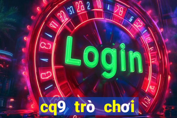 cq9 trò chơi điện tử