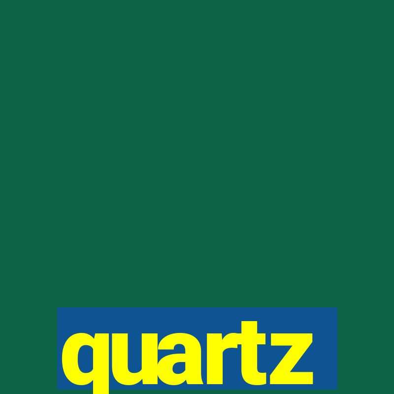 quartz