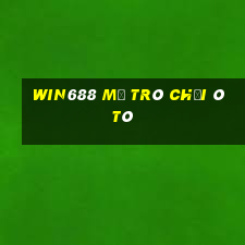 Win688 Mở Trò Chơi Ô Tô