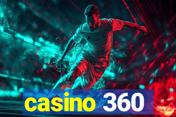 casino 360