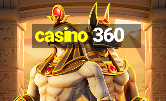 casino 360