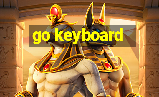 go keyboard