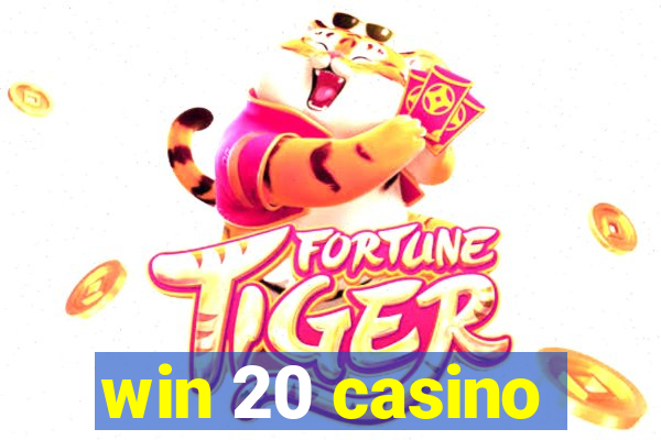 win 20 casino