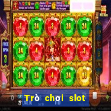 Trò chơi slot phổ biến