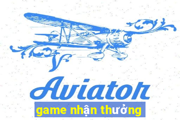 game nhận thưởng