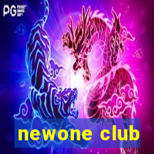 newone club