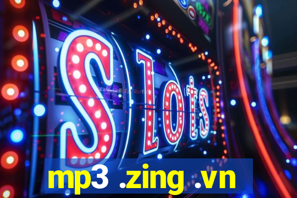 mp3 .zing .vn