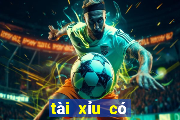 tài xỉu có nghĩa là gì