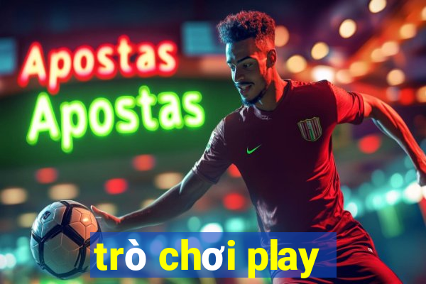 trò chơi play