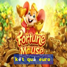 kết quả euro vòng loại euro