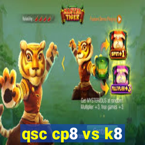 qsc cp8 vs k8