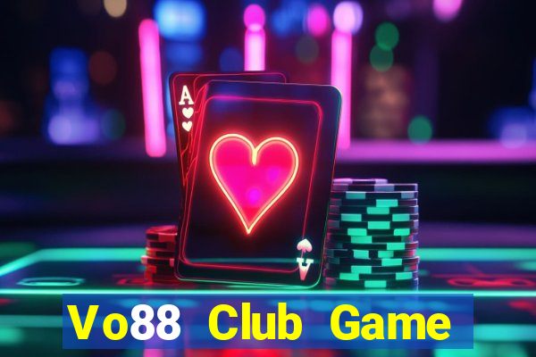 Vo88 Club Game Bài 88 Club