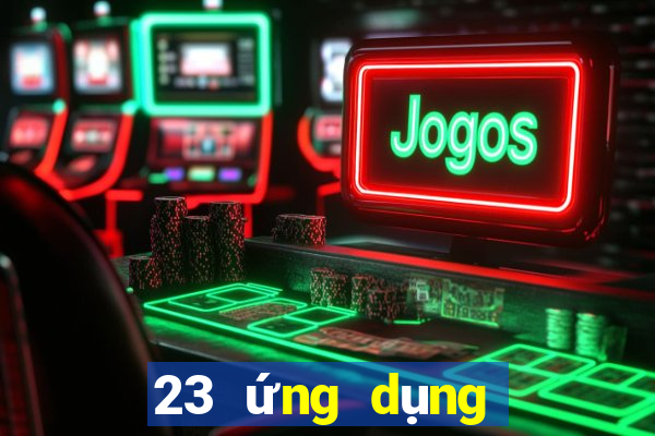 23 ứng dụng xổ số