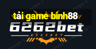 tải game binh88