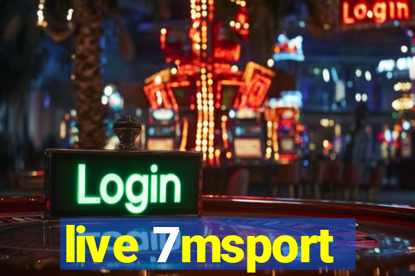 live 7msport