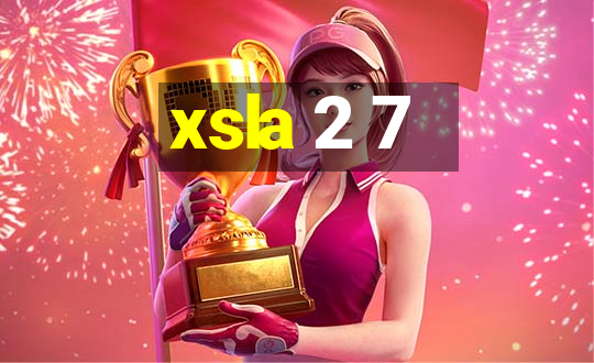 xsla 2 7