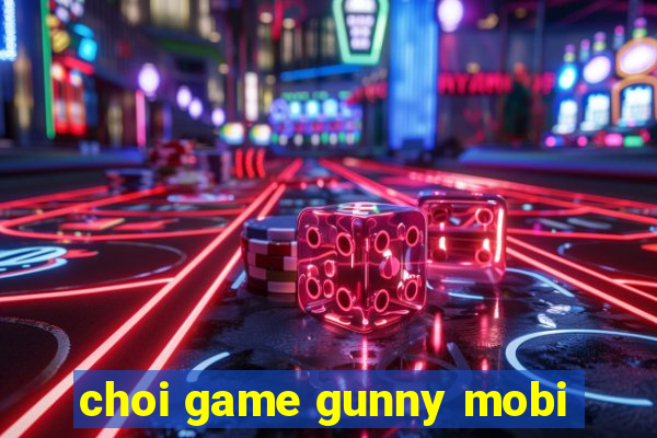 choi game gunny mobi