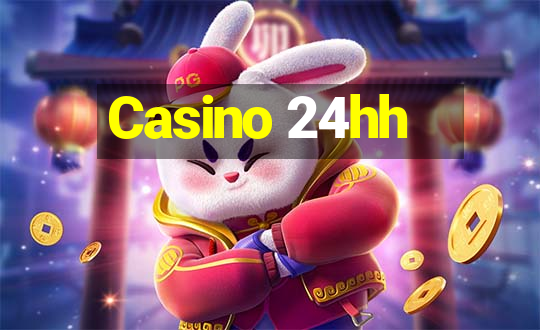 Casino 24hh