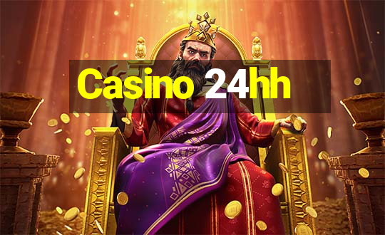 Casino 24hh