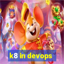 k8 in devops