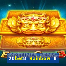 20bet8 Rainbow 8 Tải Fun88