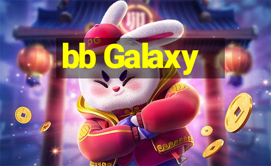 bb Galaxy