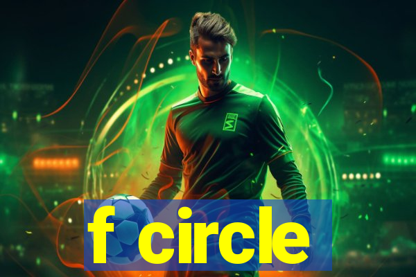 f circle