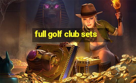 full golf club sets