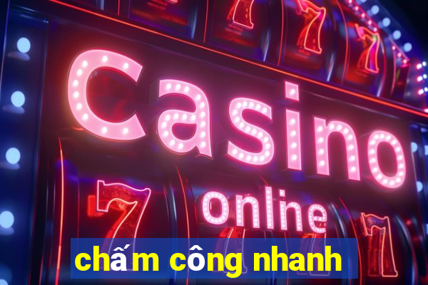 chấm công nhanh