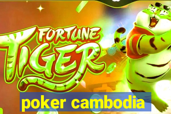 poker cambodia