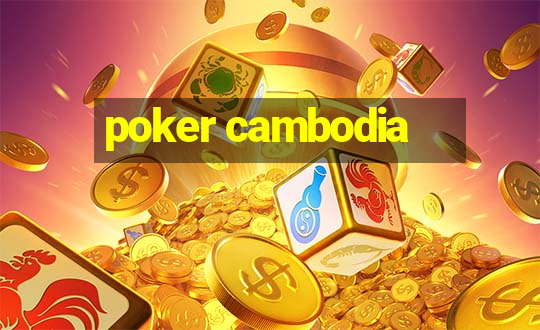 poker cambodia