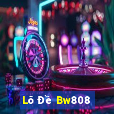 Lô Đề Bw808