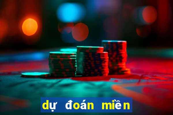 dự đoán miền nam hôm nay chính xác nhất