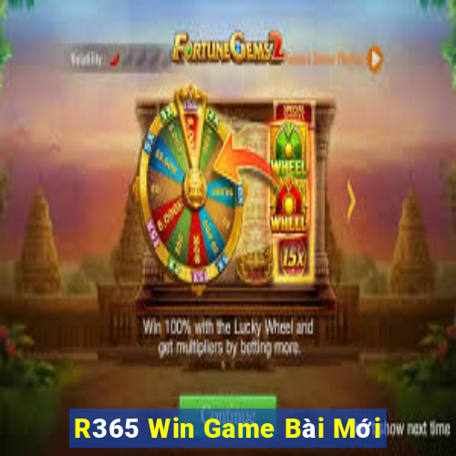 R365 Win Game Bài Mới