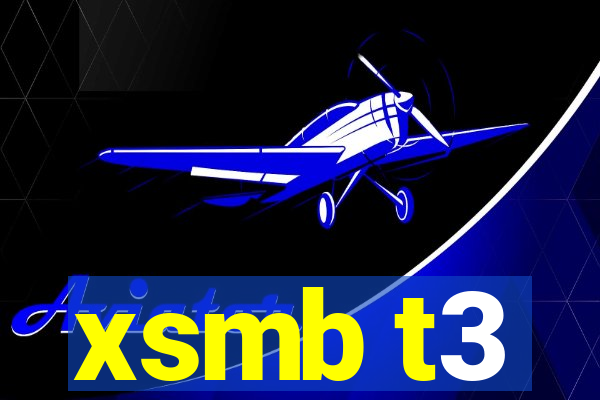 xsmb t3