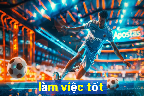 làm việc tốt