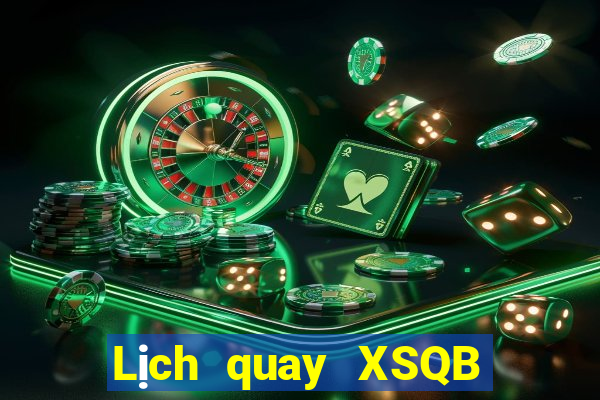 Lịch quay XSQB ngày 4