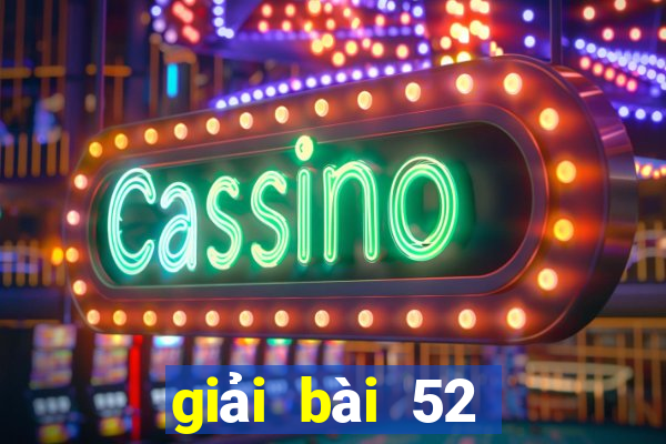 giải bài 52 công nghệ 10