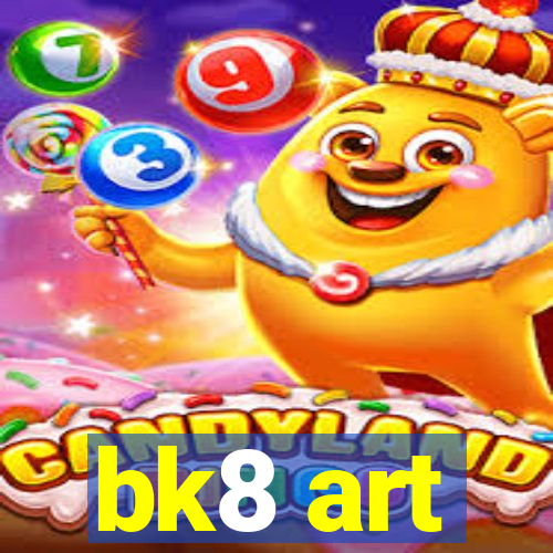 bk8 art