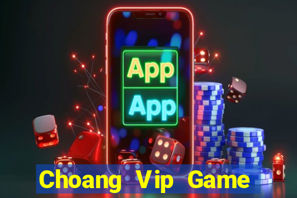 Choang Vip Game Bài Son