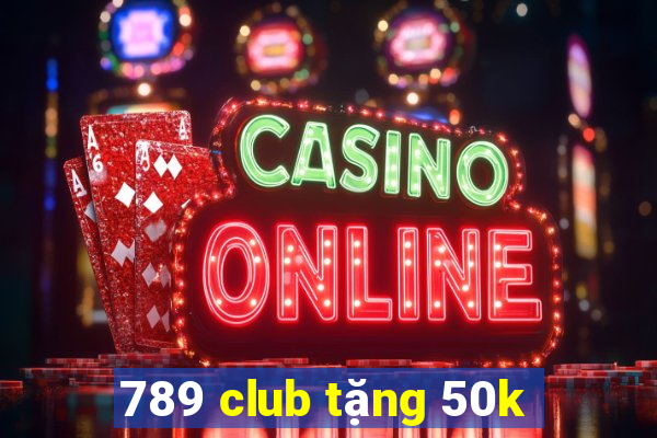 789 club tặng 50k