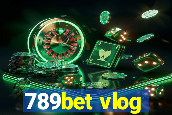 789bet vlog