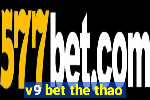 v9 bet the thao